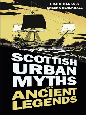 cover image of Scottish Urban Myths and Ancient Legends